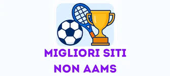 I Migliori Siti Scommesse Non AAMS Scopri le Migliori Opzioni per Scommettere online